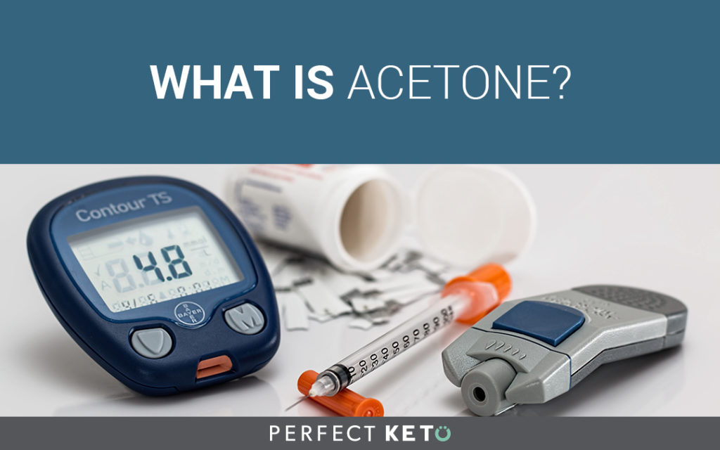 Understanding the Ketogenic Diet What is Acetone?