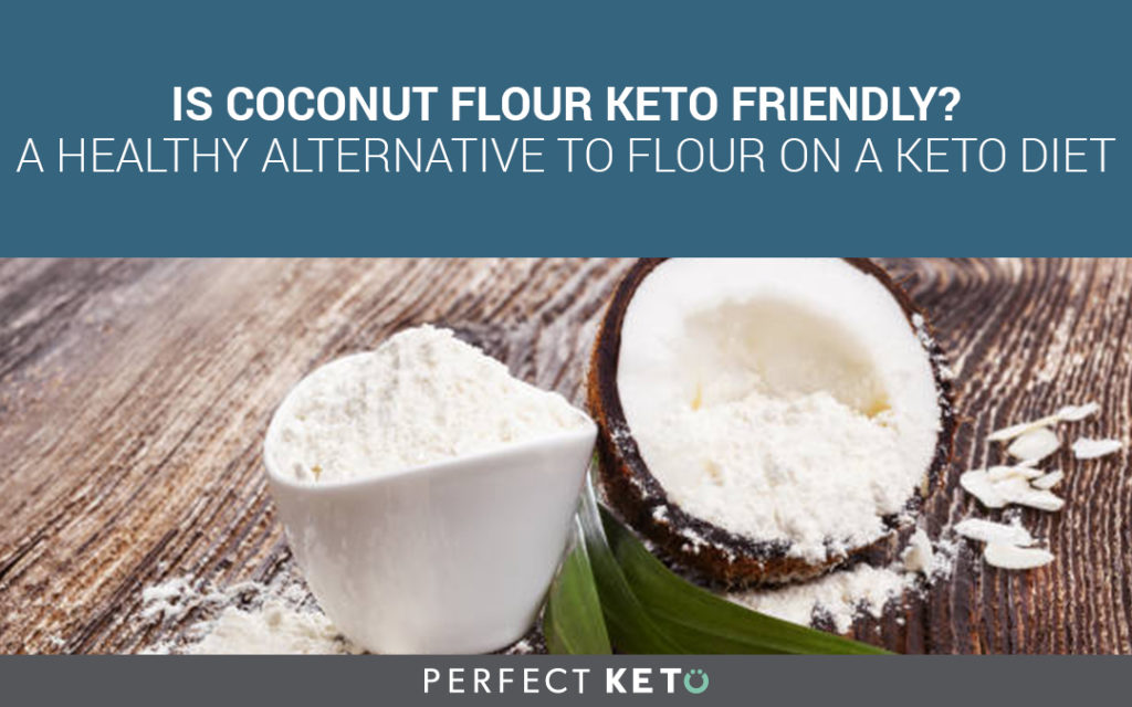 Is Coconut Flour Keto Friendly