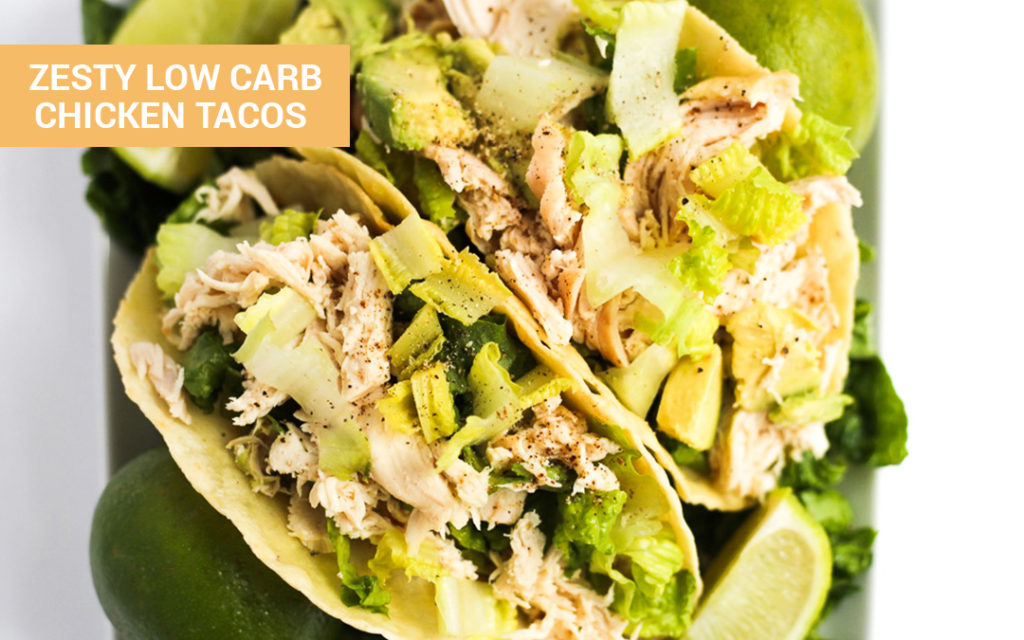 Low Carb Chicken Tacos